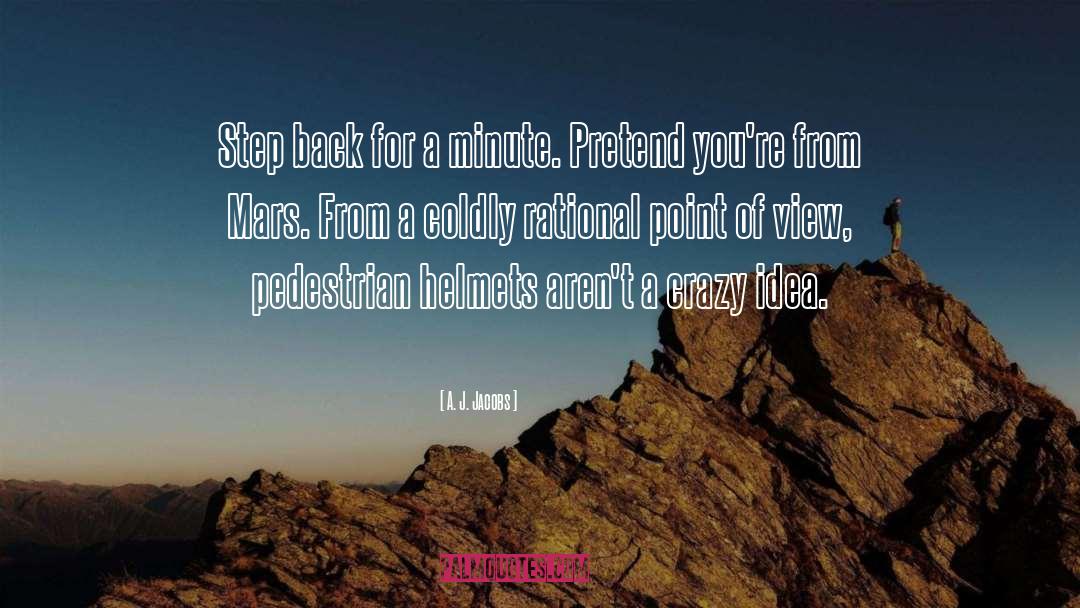 Mars quotes by A. J. Jacobs