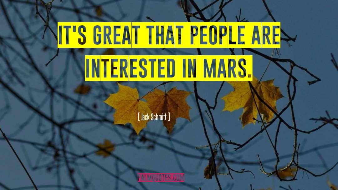 Mars quotes by Jack Schmitt