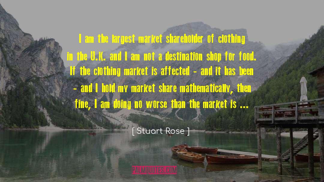 Marsay Clothing quotes by Stuart Rose