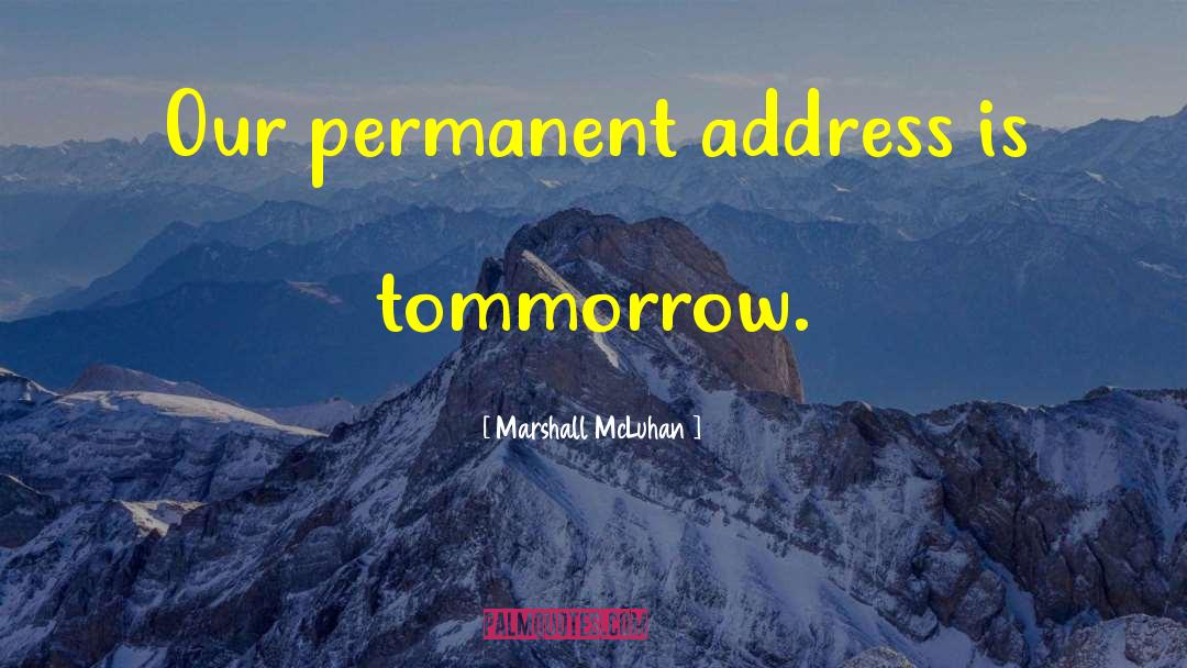Marshall Dillon quotes by Marshall McLuhan