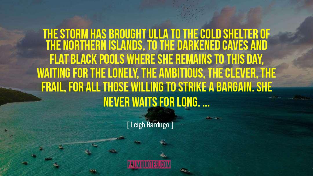 Marshall Islands quotes by Leigh Bardugo