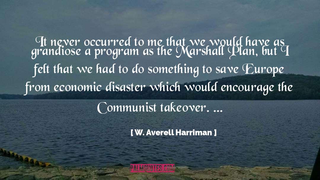 Marshall Plan quotes by W. Averell Harriman