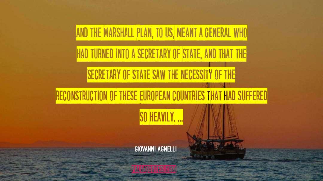 Marshall Plan quotes by Giovanni Agnelli