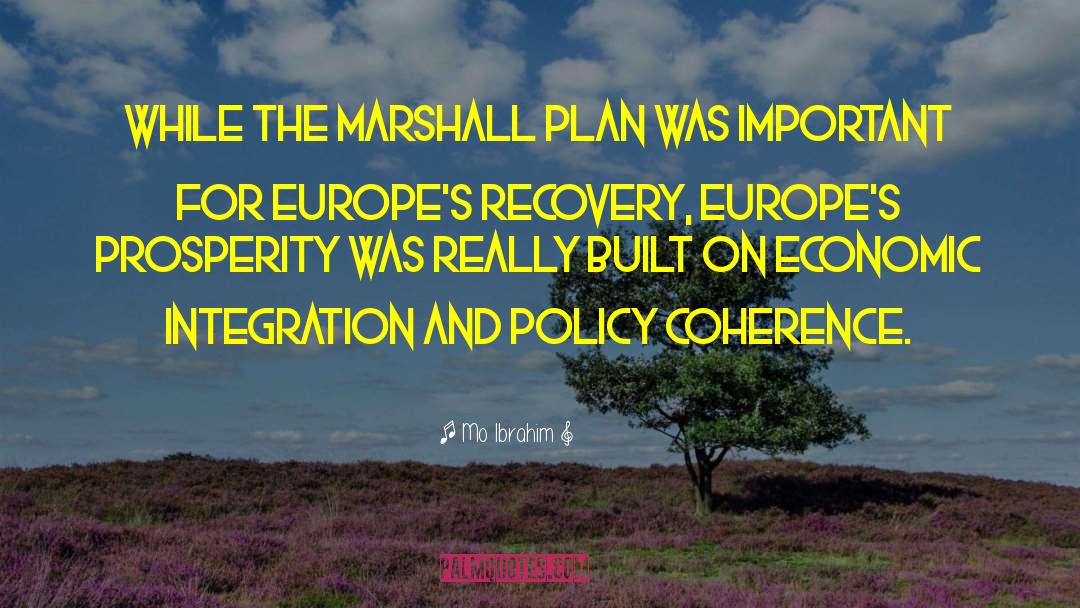 Marshall Plan quotes by Mo Ibrahim