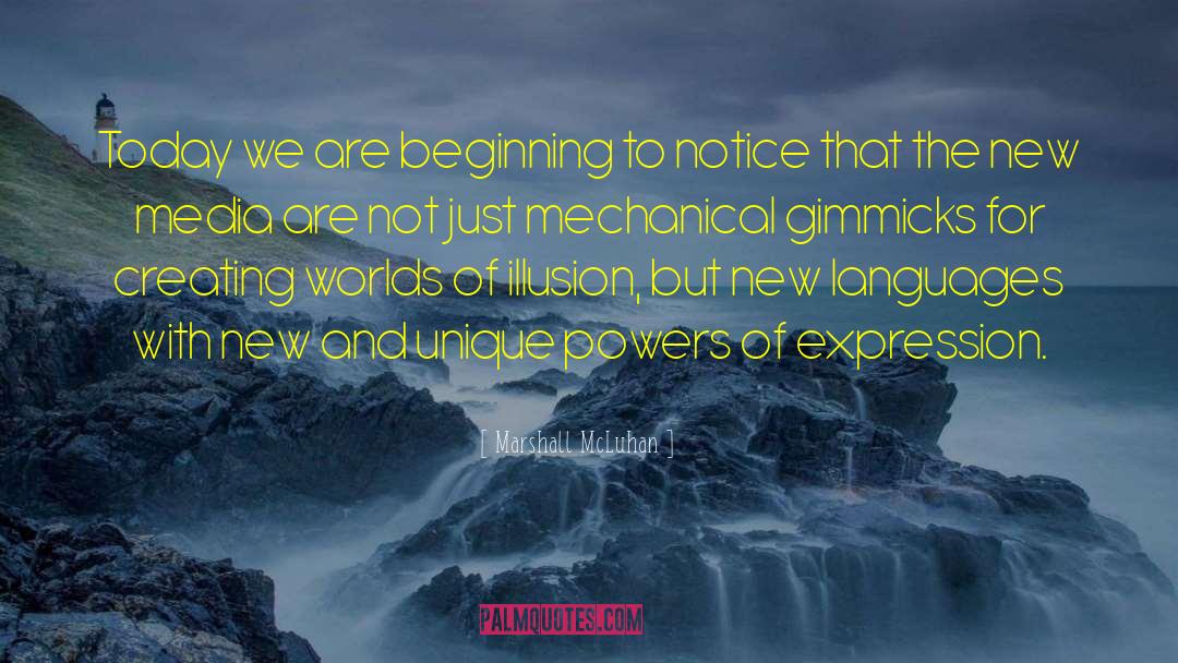 Marshall Rosenberg quotes by Marshall McLuhan