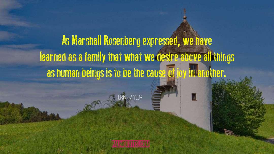 Marshall Rosenberg quotes by Erin Taylor