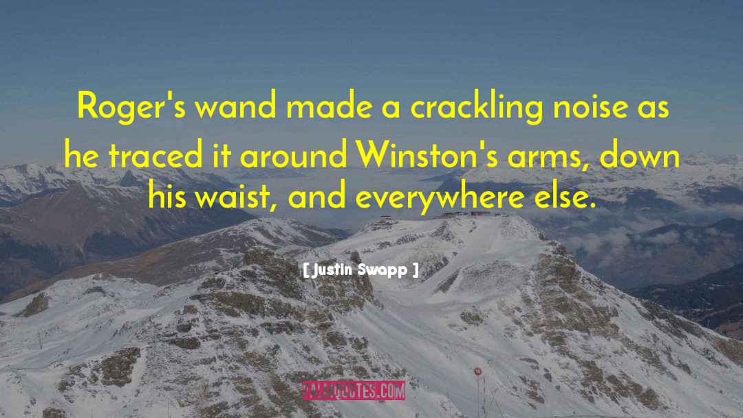 Marshalling Wands quotes by Justin Swapp