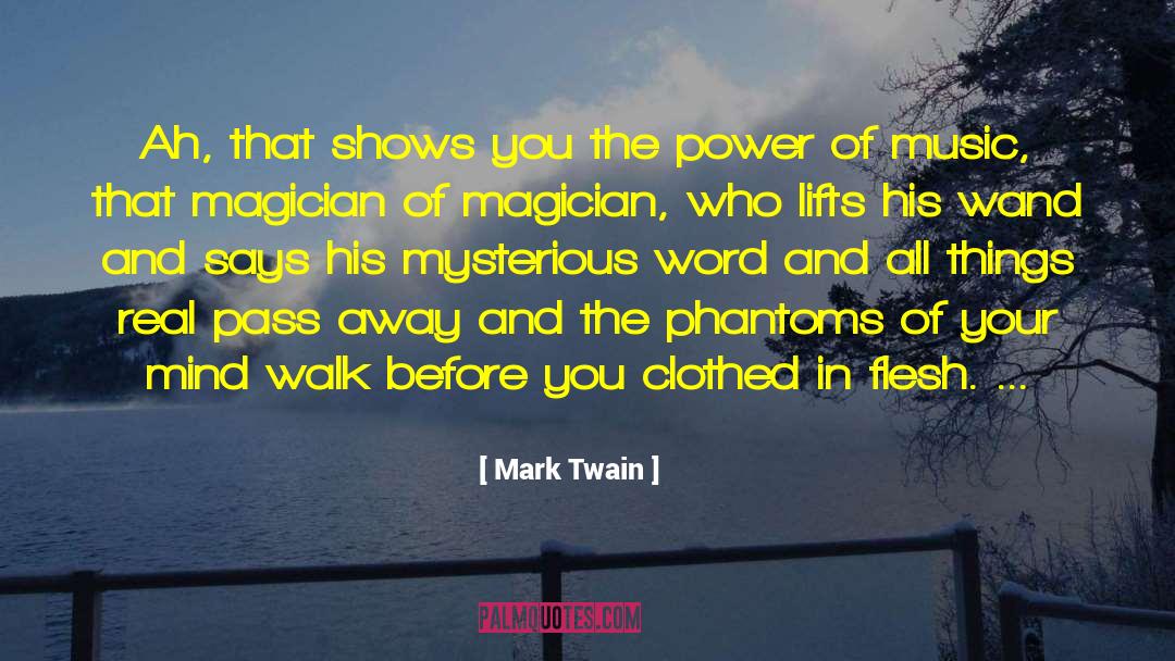 Marshalling Wands quotes by Mark Twain