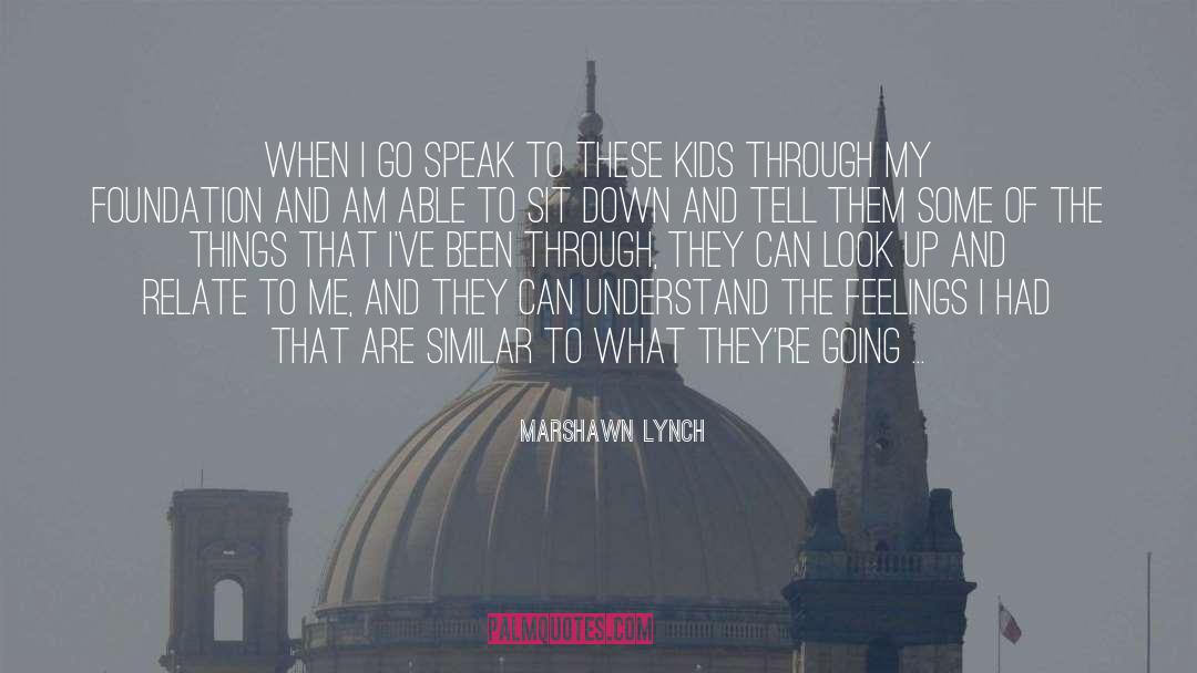Marshawn Lynch quotes by Marshawn Lynch