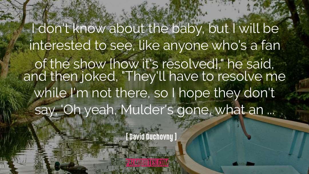 Marsupio Baby quotes by David Duchovny