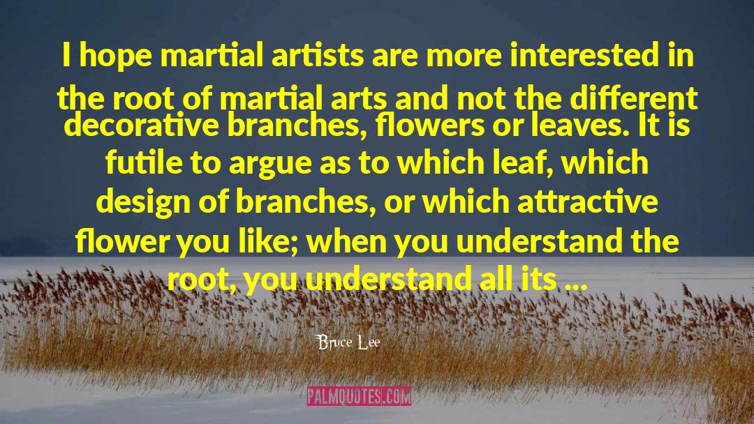 Martial Artist quotes by Bruce Lee