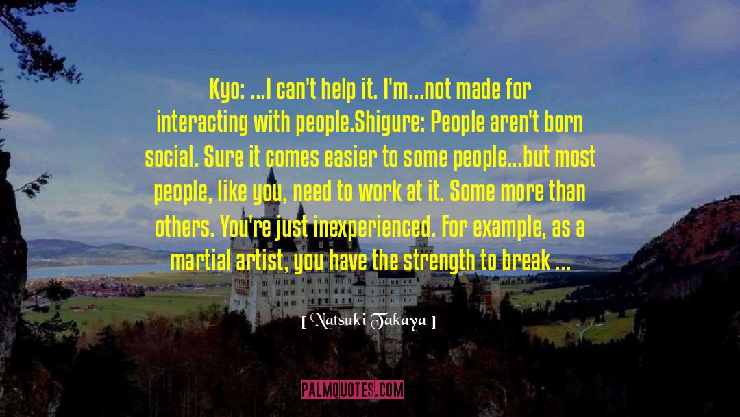 Martial Artist quotes by Natsuki Takaya