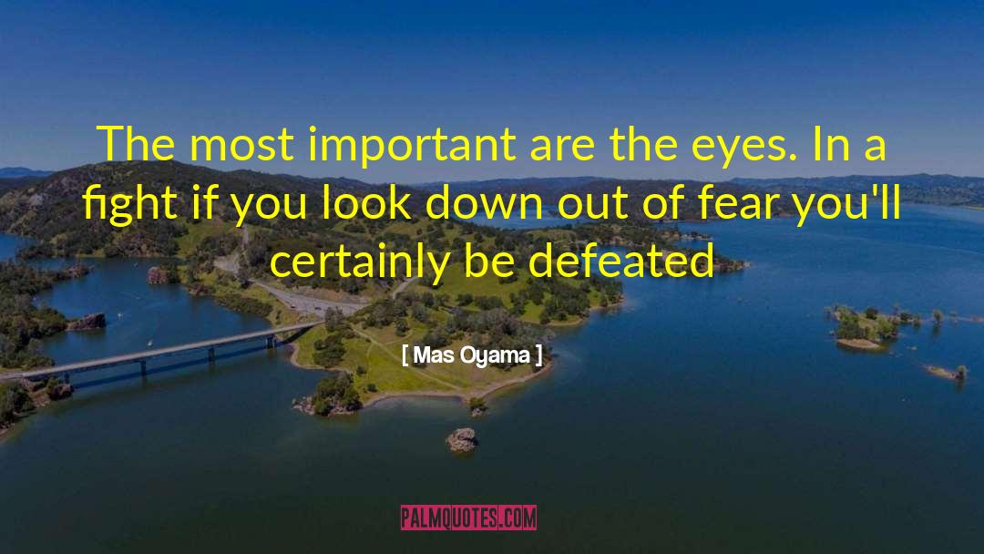 Martial Arts Inspirational quotes by Mas Oyama