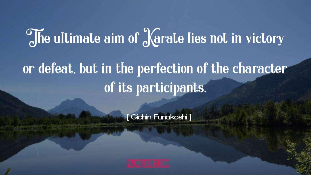 Martial Arts Inspirational quotes by Gichin Funakoshi