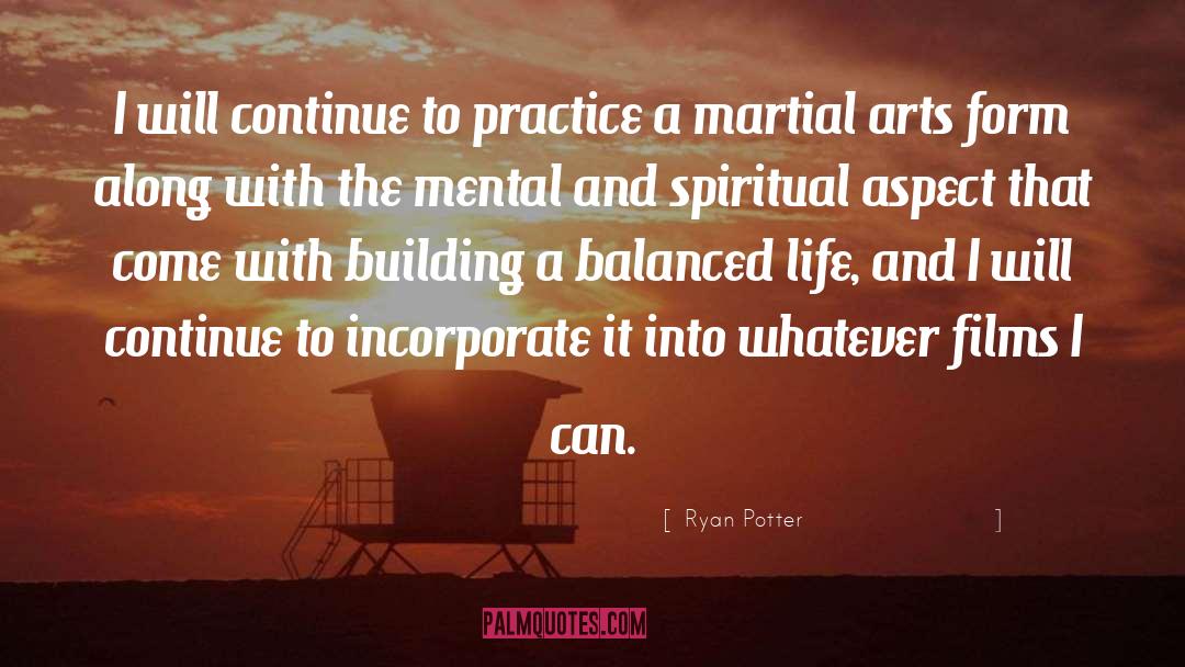 Martial Arts quotes by Ryan Potter