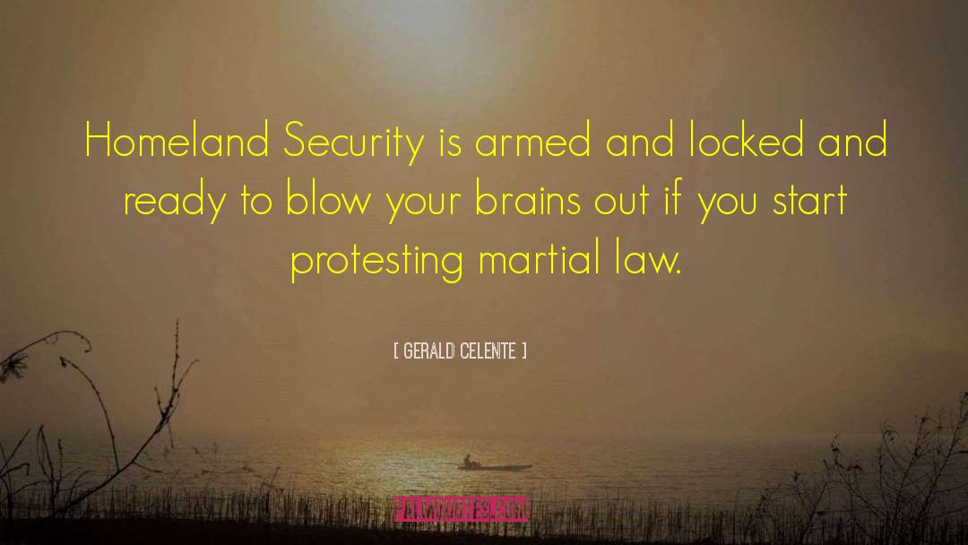 Martial Law quotes by Gerald Celente