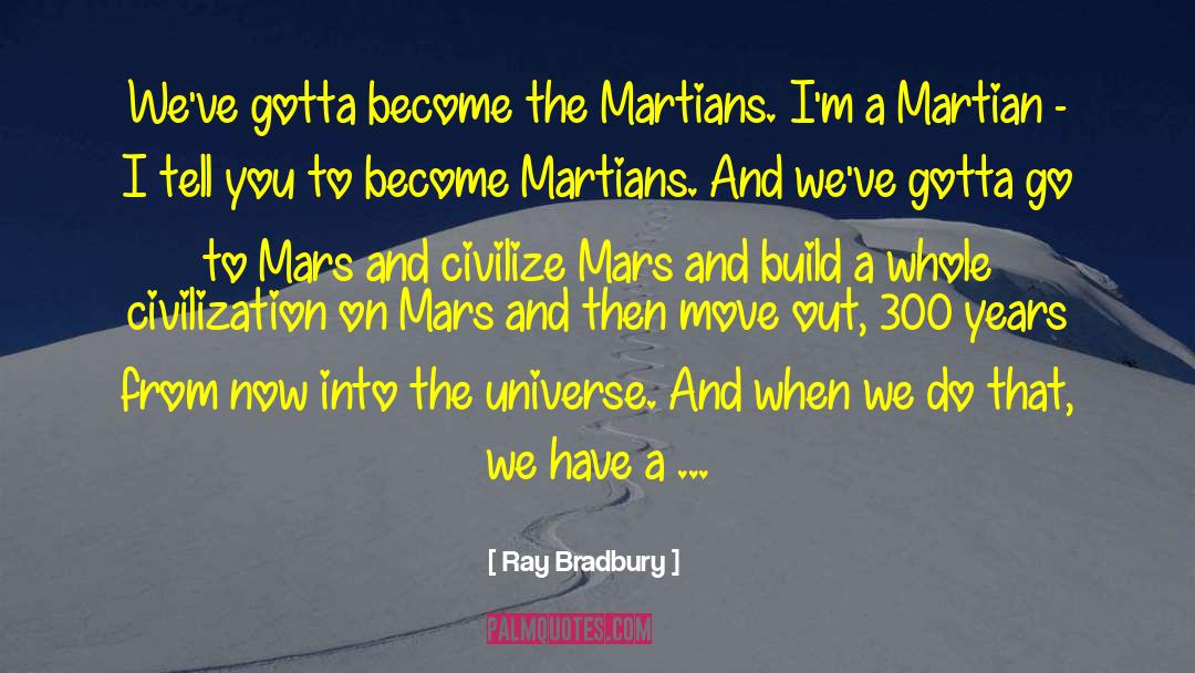 Martian quotes by Ray Bradbury