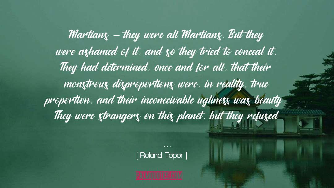 Martians quotes by Roland Topor