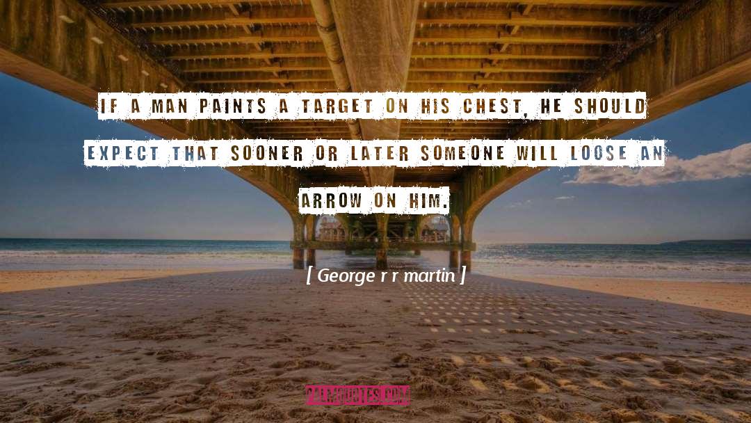 Martin Crieff quotes by George R R Martin