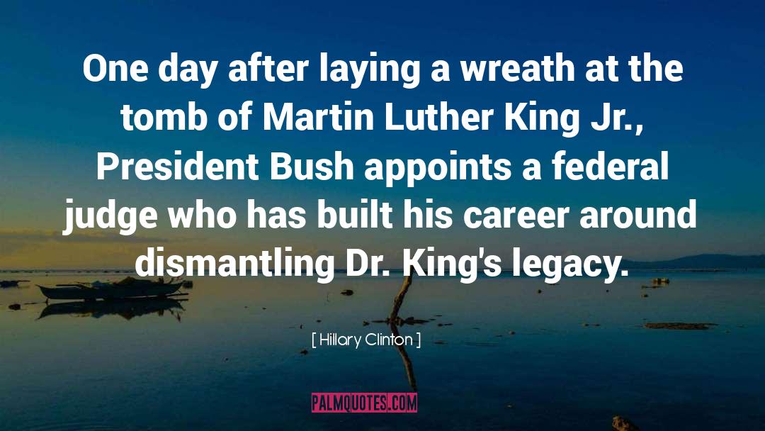Martin Luther King Jr quotes by Hillary Clinton