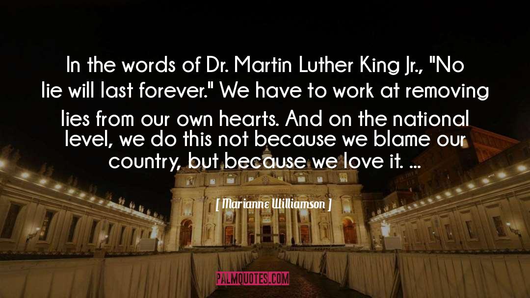 Martin Luther King quotes by Marianne Williamson