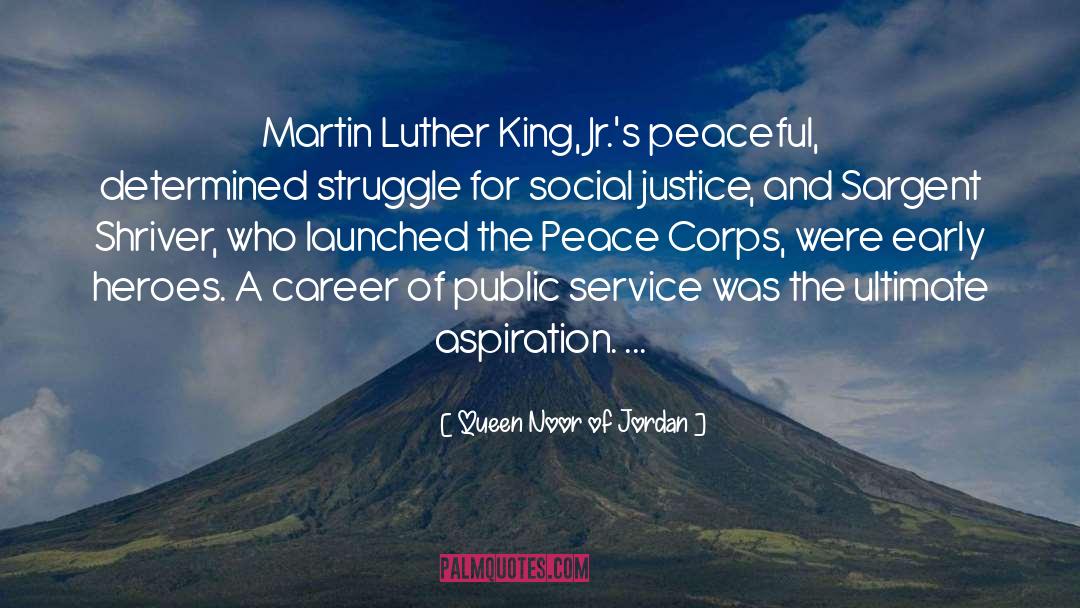 Martin Luther King quotes by Queen Noor Of Jordan
