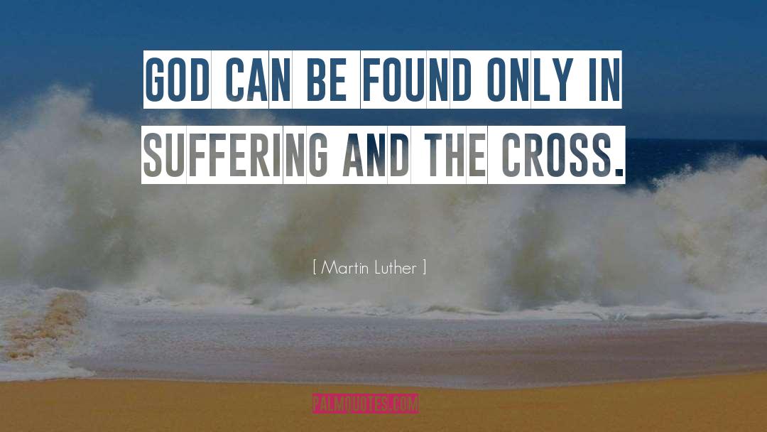 Martin Luther quotes by Martin Luther