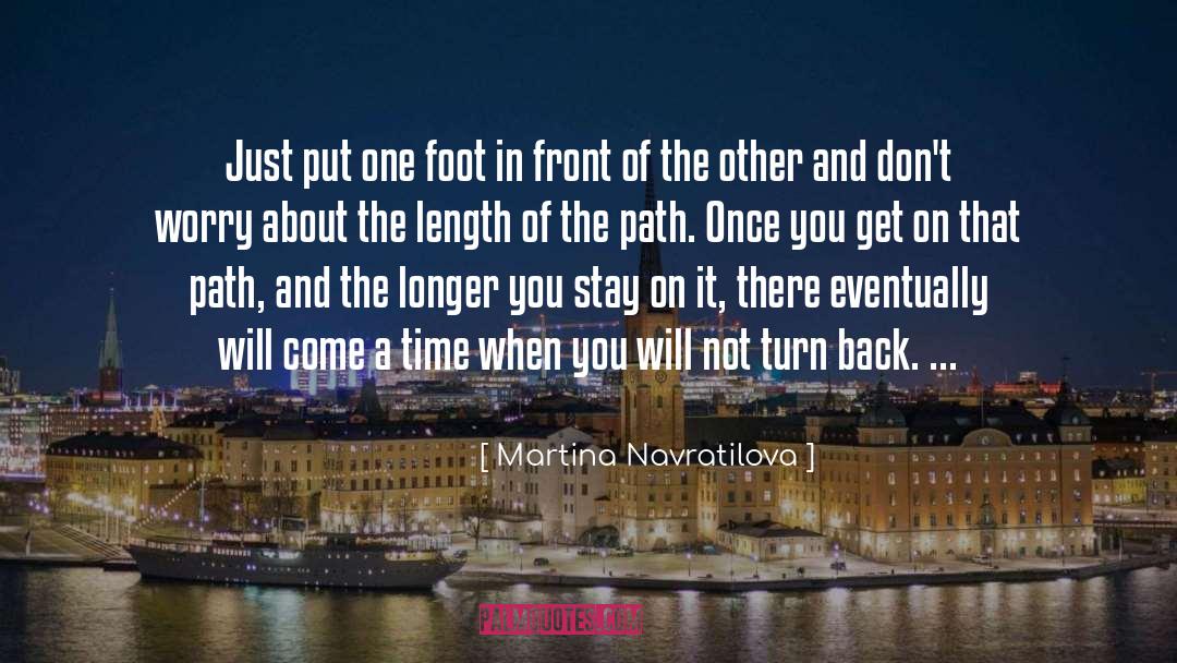 Martina quotes by Martina Navratilova