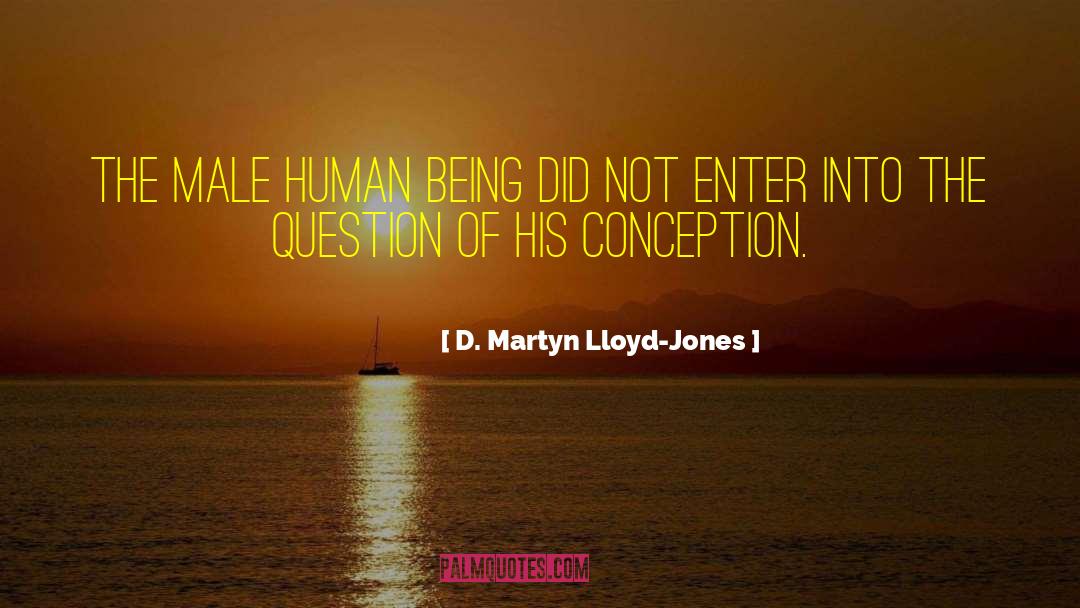 Martyn Lloyd Jones quotes by D. Martyn Lloyd-Jones
