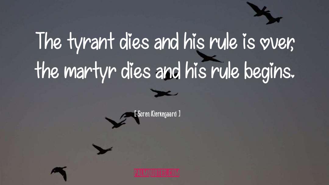 Martyrdom quotes by Soren Kierkegaard