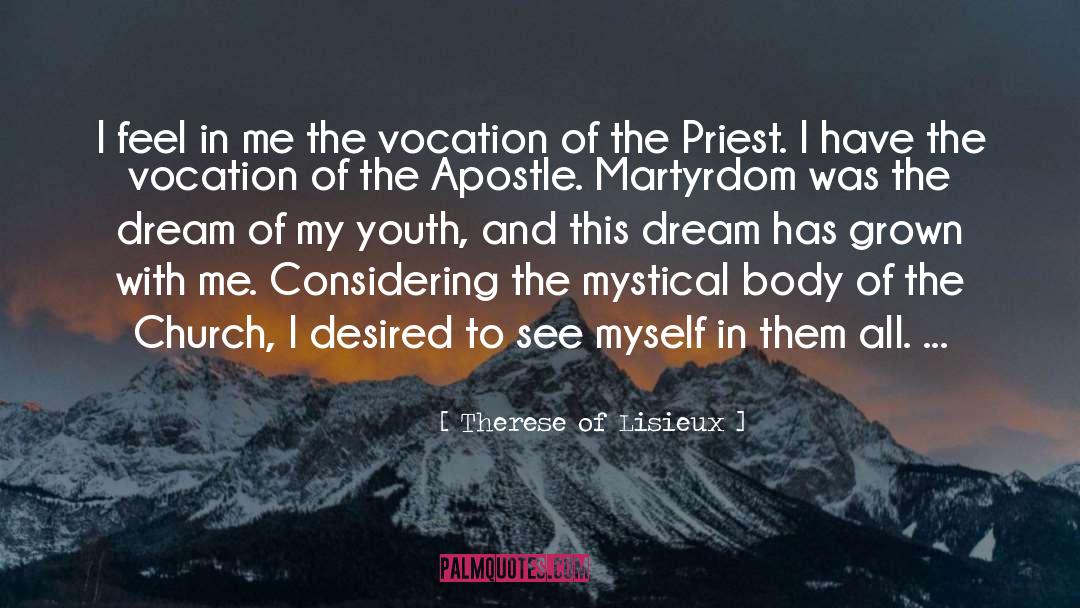 Martyrdom quotes by Therese Of Lisieux