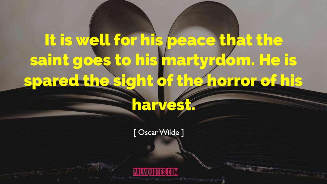 Martyrdom quotes by Oscar Wilde