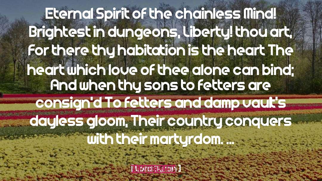 Martyrdom quotes by Lord Byron