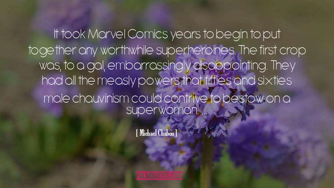 Marvel Comics Inspirational quotes by Michael Chabon