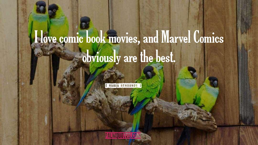 Marvel Comics quotes by Maria Menounos