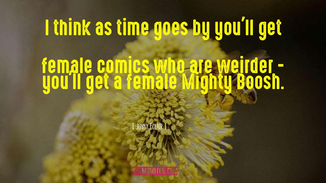 Marvel Comics quotes by Jenny Eclair