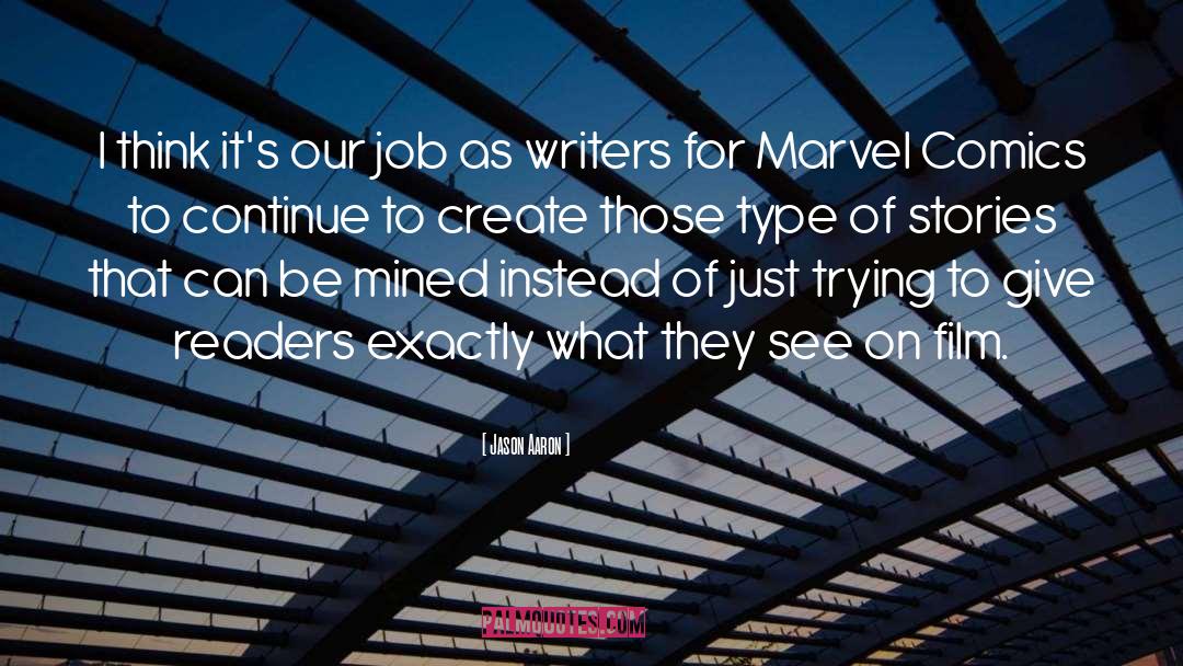 Marvel Comics quotes by Jason Aaron