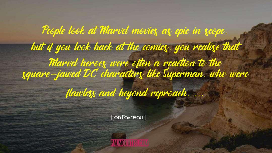 Marvel quotes by Jon Favreau