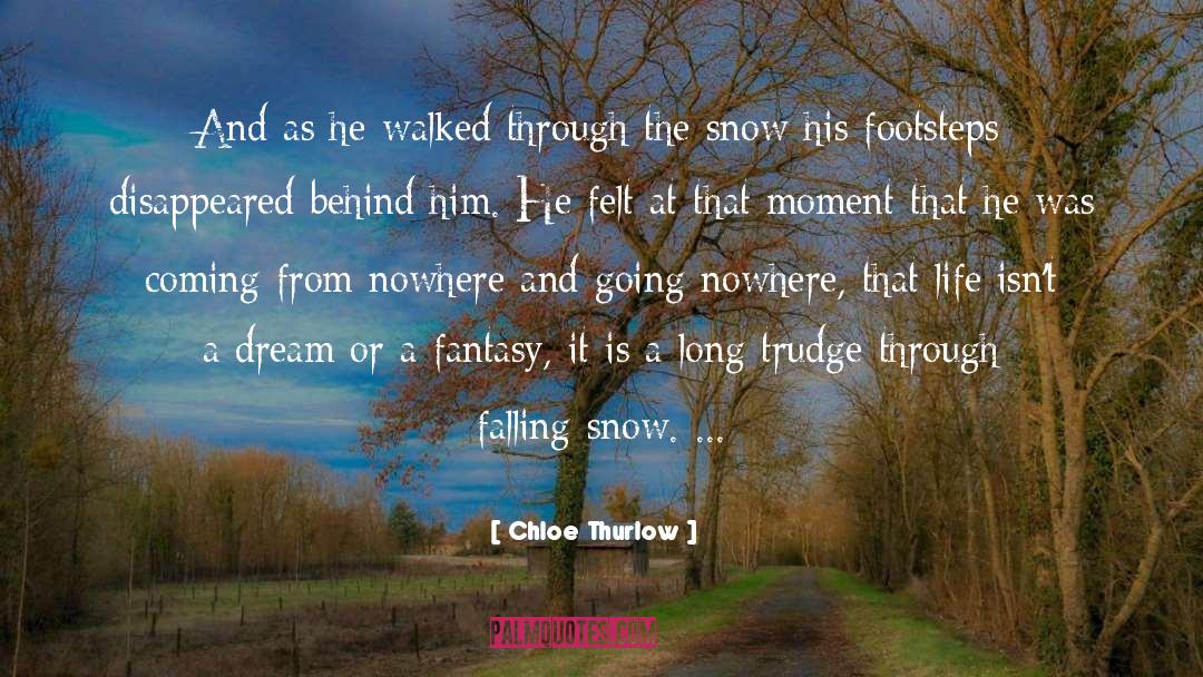 Marveled At The Snow quotes by Chloe Thurlow