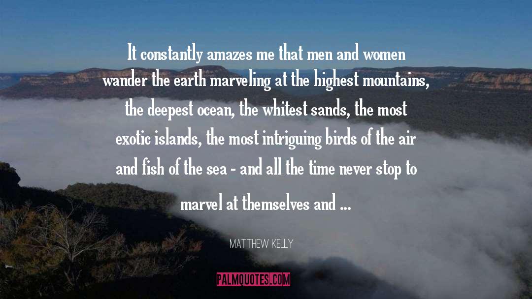 Marveling quotes by Matthew Kelly