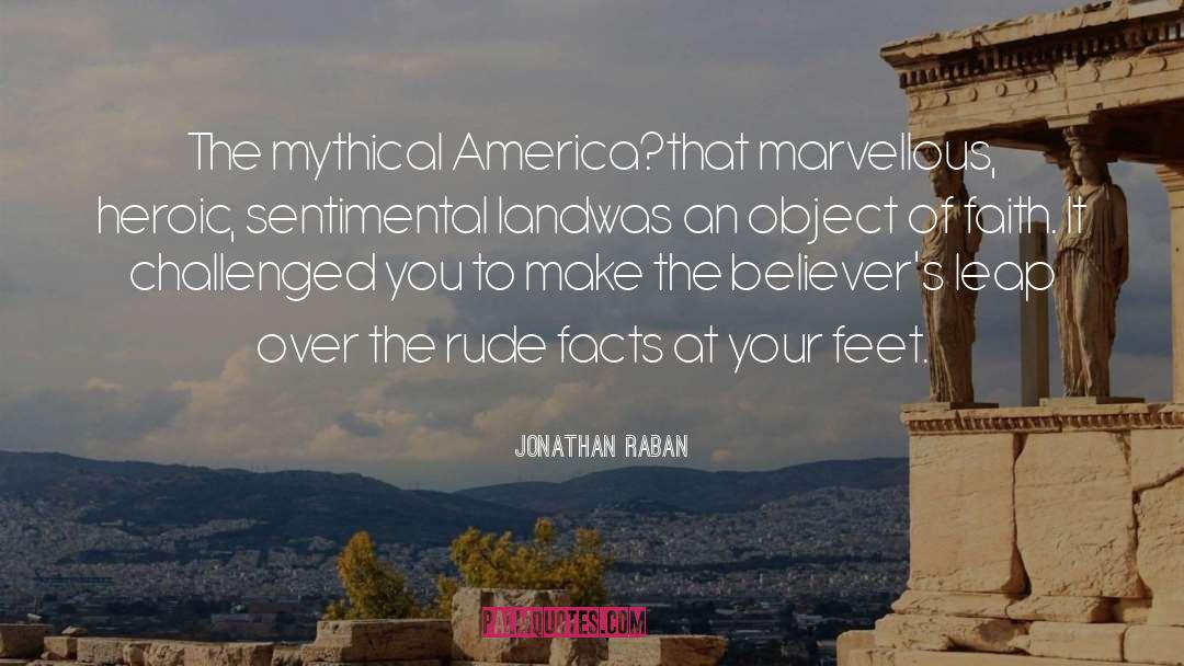 Marvellous quotes by Jonathan Raban