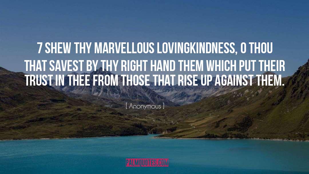 Marvellous quotes by Anonymous