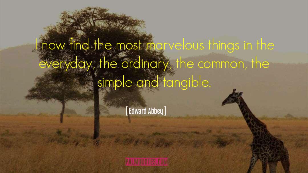 Marvelous Things quotes by Edward Abbey