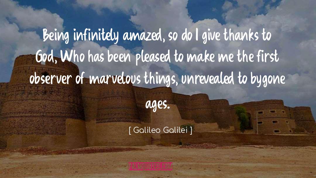 Marvelous Things quotes by Galileo Galilei