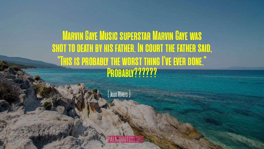 Marvin Gaye quotes by Joan Rivers