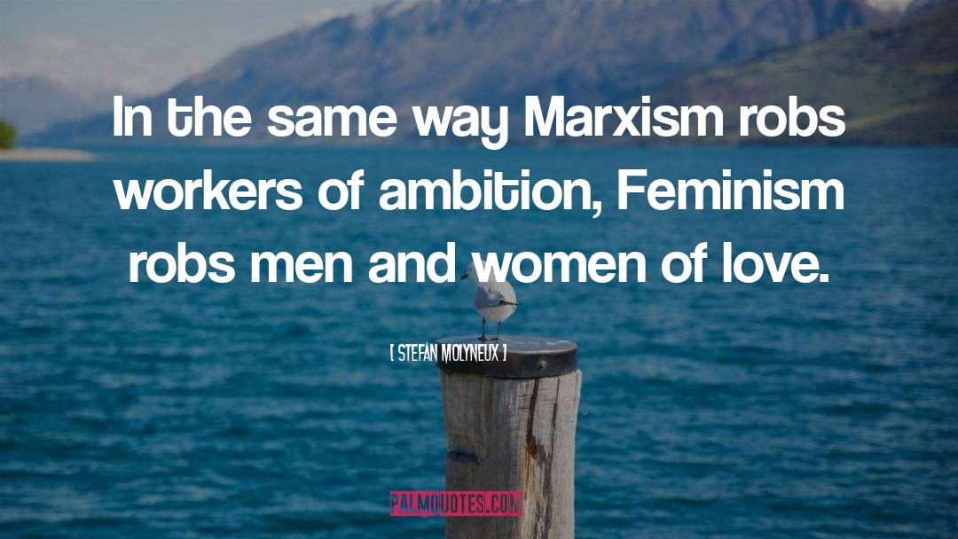 Marxism Leninism quotes by Stefan Molyneux