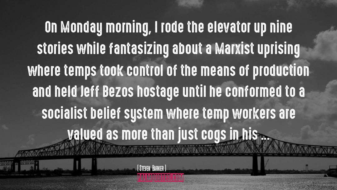 Marxism quotes by Steven  Barker