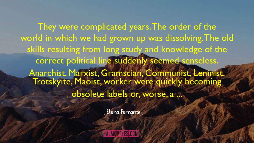 Marxist quotes by Elena Ferrante