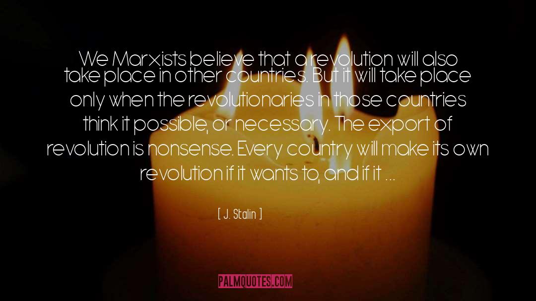 Marxist quotes by J. Stalin