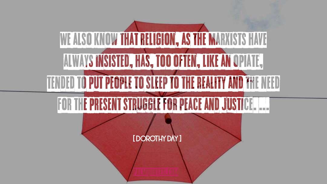Marxist quotes by Dorothy Day